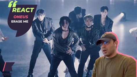 NEW ERA ONEUS 원어스 ERASE ME MV REACTION YouTube