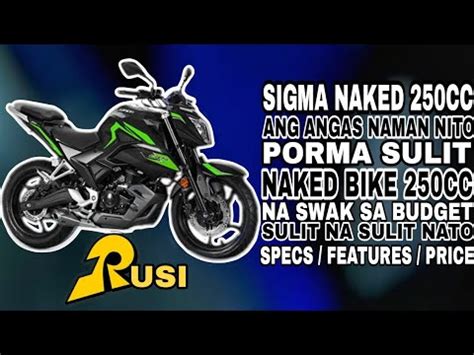 SIGMA NAKED 250CC PORMADO NA PANG MASA PA NAKED BIKE VERSION NI