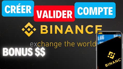 COMMENT CRÉER UN COMPTE BINANCE ET VÉRIFIER Binance Tuto Français