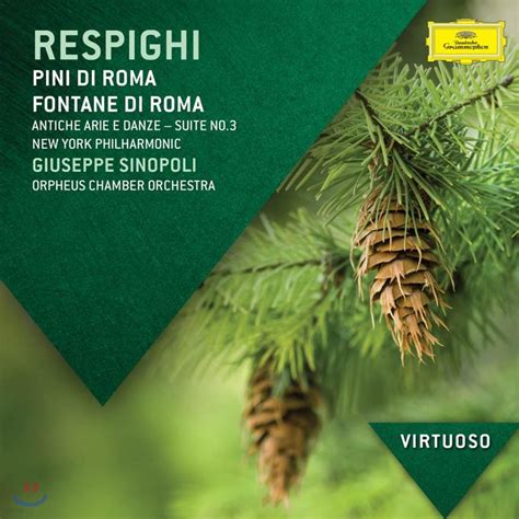 Giuseppe Sinopoli 오토리노 레스피기 로마의 소나무 옛 형식의 춤곡과 아리아 Respighi Pines of