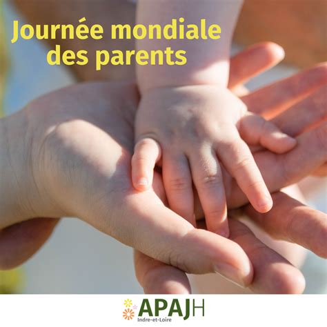 Journée mondiale des Parents APAJH Indre et Loire