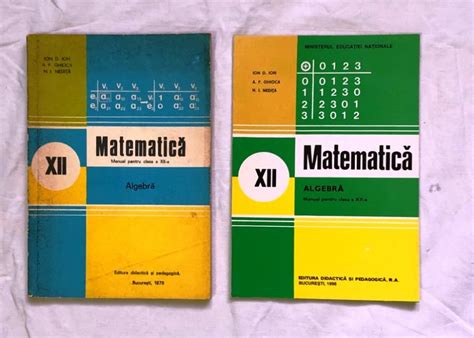 Matematica Algebra Manual Pentru Clasa Xii Ion D Ion A P Ghioca Si N I