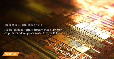 Mediatek Tiene El Primer Chip De Nm De Tsmc El Pr Ximo Dimensity Next