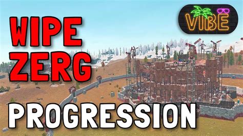 RUST ZERG WIPE PROGRESSION WITH VIBE Vital Eu Main VTM YouTube