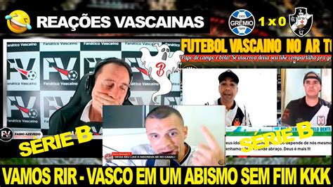 REAÇÕES dos VASCAÍNOS GRÊMIO 1x0 VASCO Z4 PERTINHO VAMOS RIR DO