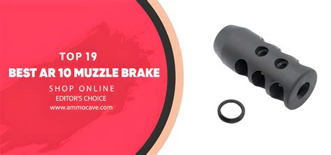 Top 19 Best Muzzle Brake For Ar 10 [buying Guide And Reviewed] 2024