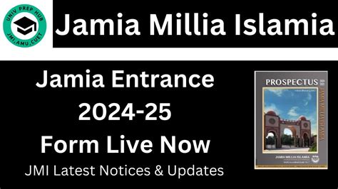 Jamia Entrance Form Live 2024 25 Jamia Millia Islamia JMI Application