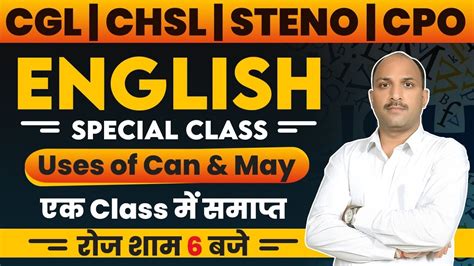 SSC CGL CHSL STENO CPO English Special Class Correct Use Of Can And