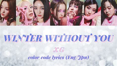 Xg Winter Without You Color Code Lyrics Xg Winterwithoutyou