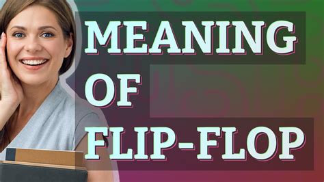 Flip Flop Meaning Of Flip Flop Youtube