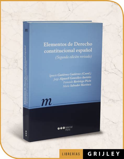 Elementos De Derecho Constitucional Español Librerias Grijley