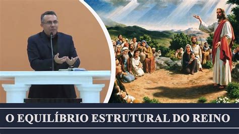 O Equilíbrio Estrutural do Reino 18 05 2023 Pr Luís Claudio YouTube