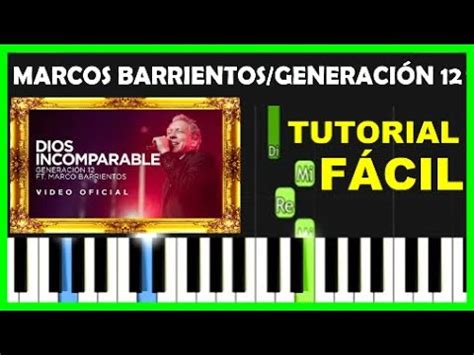 Letra Y Acordes Dios Incomparable Generaci N Yahir Cort S Tutorial