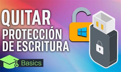 C Mo Eliminar La Protecci N Contra Escritura En Tus Dispositivos De