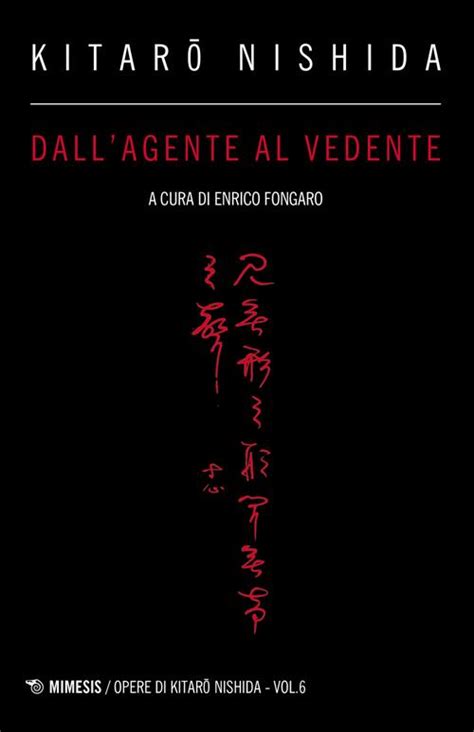 dallagente al vedente kitaro nishida libro mimesis  opere