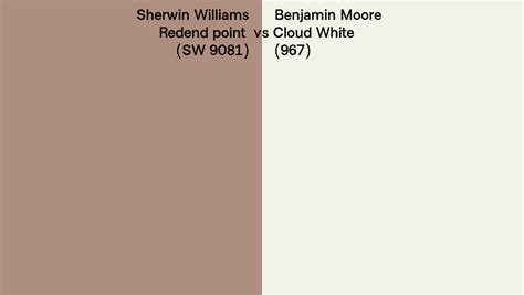 Sherwin Williams Redend Point Sw 9081 Vs Benjamin Moore Cloud White