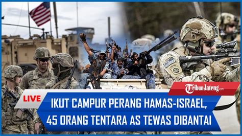 Ikut Campur Perang Hamas Israel Orang Tentara As Tewas Dibantai