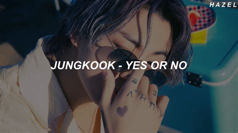 Jung Kook 정국 Yes Or No Lyrics Youtube