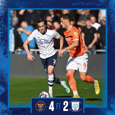 Preston North End Fc On Twitter Full Time Blackpool Pnefc