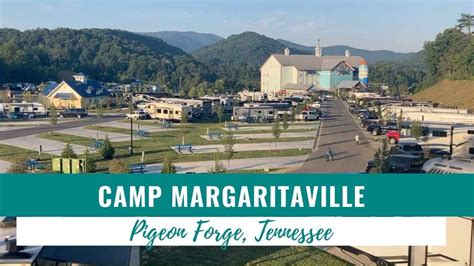 Campground Review Camp Margaritaville Pigeon Forge Youtube