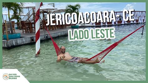 JERICOACOARA CE LADO LESTE Tudo que você precisa saber valores e