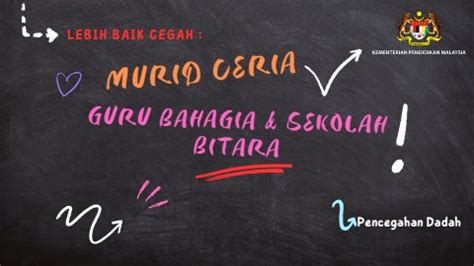 Lebih Baik Cegah Murid Ceria Guru Bahagia Sekolah Bitara G