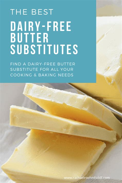 Dairy Free Butter And Butter Substitutes Rachael Roehmholdt