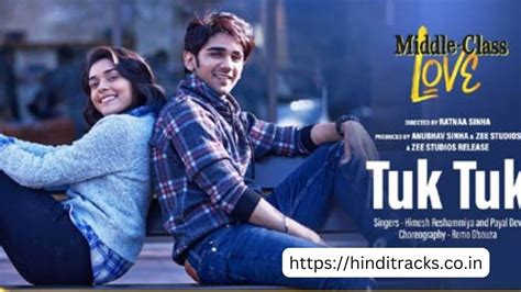 Tuk Tuk Middle Class Love Lyrics In Hindi And English टुक टुक मिडिल क्लास लव लिरिक्स इन हिंदी