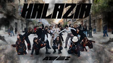 K Pop In Public Ateez Halazia Dance Cover By Action Z From