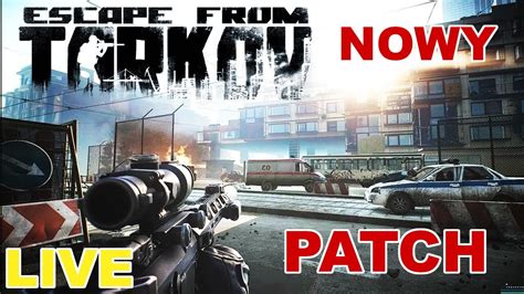 Escape From Tarkov Pl 0 12 11 5 Opis Aktualizacji Na Poczatku Live Patch Notes Po Polsku Youtube