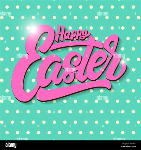 Happy Easter Lettering Phrase On Dotted Background Design Element For