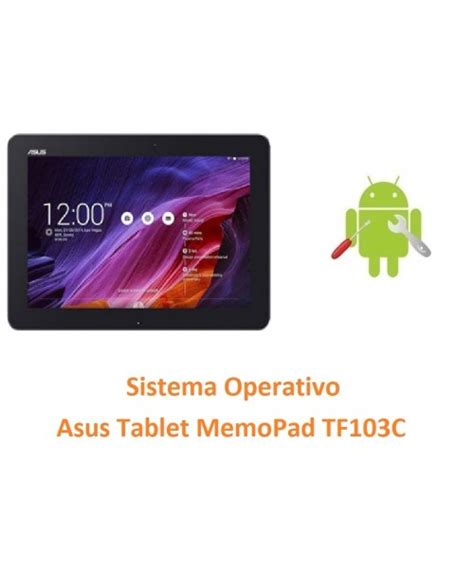 Reparar Sistema Operativo Asus Tablet Memopad Tf C