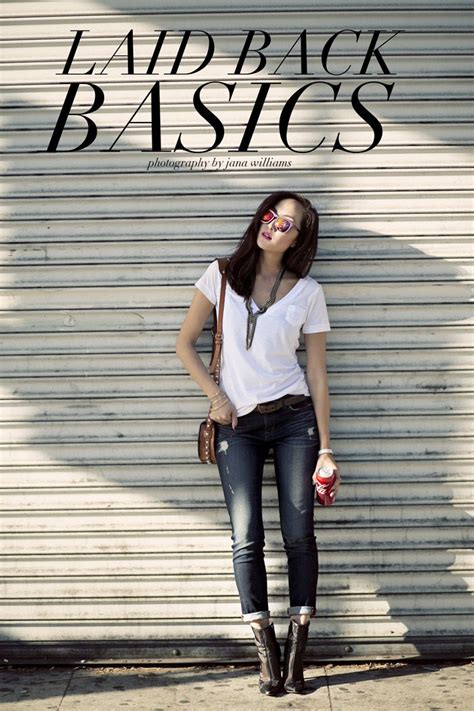 Laid Back Basics Cool Outfits Summer Outfits Casual Outfits Street