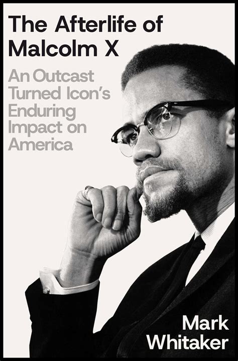 'The Afterlife of Malcolm X' review: Book traces Black icon's legacy