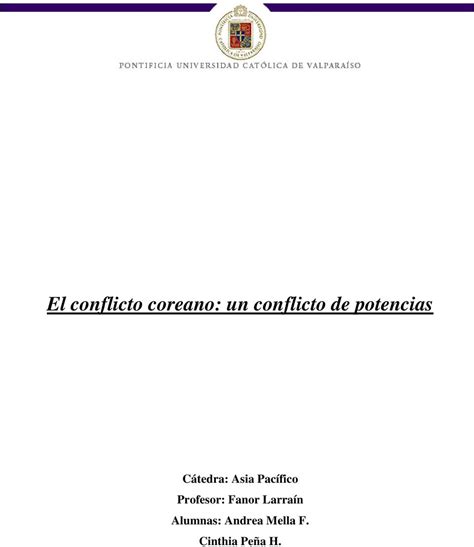 El Conflicto Coreano Un Conflicto De Potencias C Tedra Asia Pac Fico