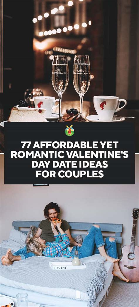 77 Affordable Yet Romantic Valentine S Day Date Ideas For Couples