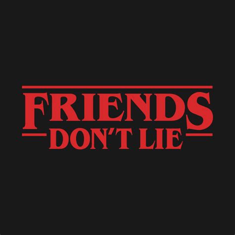 Free Stranger Things Friends Don T Lie Svg Svg Png Eps Dxf File