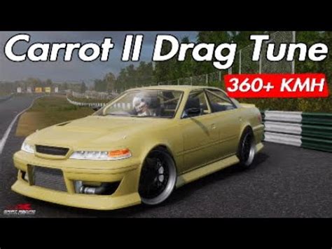 Carrot II Drag Tune 360 KMH Carx Drift Racing Online YouTube