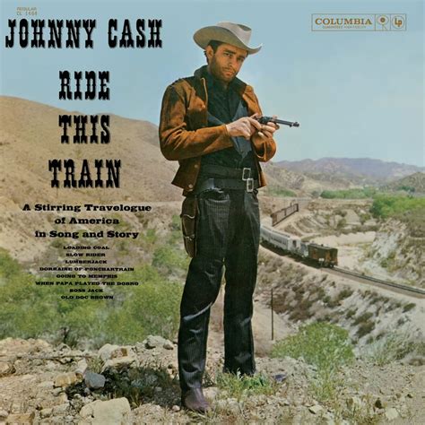 Ride This Train | Johnny Cash Official Site