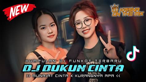 Best Remix Funkot Fyp Tiktok Dj Dukun Cinta X Munajat Cinta X Cinta