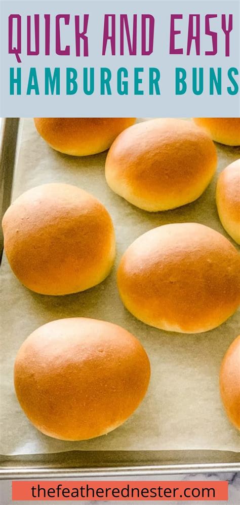 Quick Easy Hamburger Buns The Feathered Nester Artofit