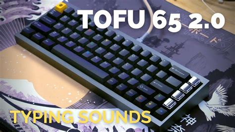 Typing Sounds Tofu 65 2 0 YouTube