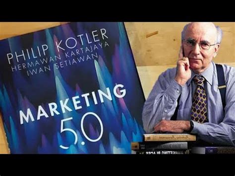 KOTLER MARKETING 5 0 Video 1 Qué es y cuál es la DIFERENCIA con 1 0