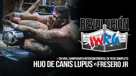 Campeonato Intercontinental De Peso Completo Iwrg Youtube