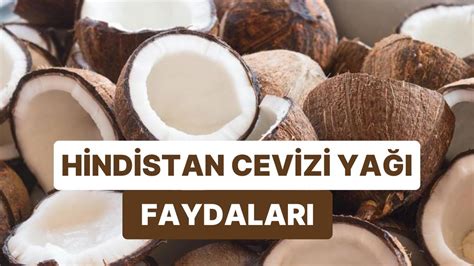 Hindistan Cevizi Ya N N Faydalar Nelerdir Hindistan Cevizi Ya Sa A