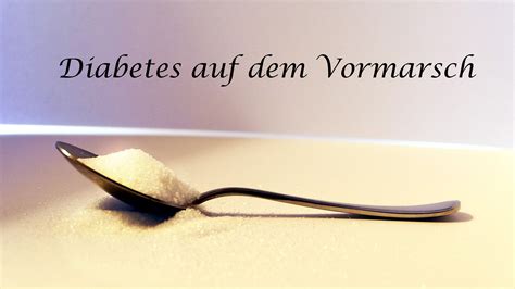 Diabetes Auf Dem Vormarsch Kochen Verstehen De