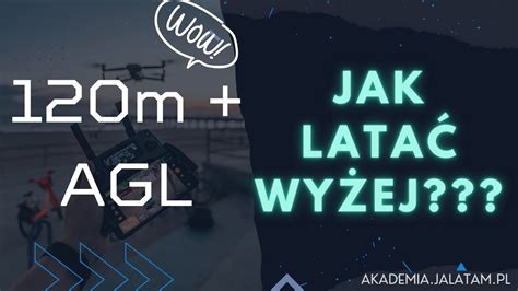 Jak latać dronem wyżej niż 120m YouTube