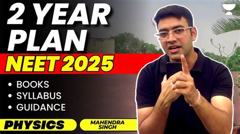 2 Years Plan For Neet 2025 Books Syllabus Time Table Mahendra Singh Youtube