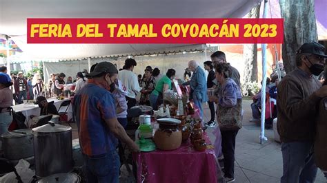 Feria del Tamal Coyoacán 2023 Museo Nacional de Culturas Populares