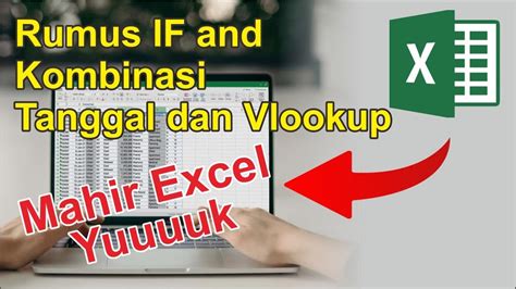 Rumus If And Dan Vlookup Excel Kombinasi Youtube